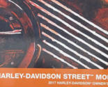 2017 Harley Davidson STREET MODELS Owners Owner&#39;s Operators Manual 99472-17 - £24.03 GBP