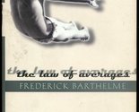 The Law of Averages: New and Selected Stories Barthelme, Frederick - $3.91