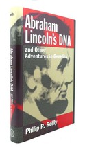 Philip R. Reilly Abraham Lincoln&#39;s Dna And Other Adventures In Genetics - £35.94 GBP