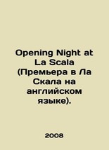 Opening Night at La Scala. - £238.70 GBP