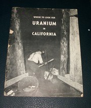 1955 Where To Look For Uranium In California Western Mining Magazine Rock Hound - £148.39 GBP
