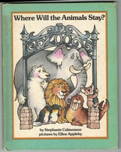 Vtg 1983 Parents Magazine Where Will The Animals Stay Calmenson HC 1ST Ed. Book - £10.96 GBP