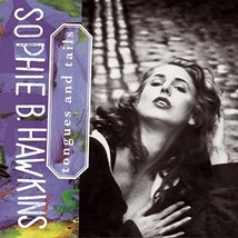 Tongues And Tails [Audio CD] Sophie B. Hawkins - $15.72