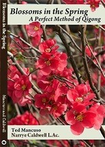 Taoist Blossoms in Spring Perfect Method Qigong DVD Nancy Caldwell Ted Mancuso - £55.24 GBP