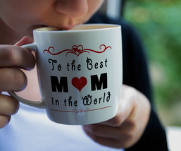Mothers Day Mug -To the Best Mom in the World, Mom Gift, Mom Mugs, Birth... - $15.95