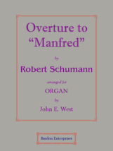 Overture to “Manfred” (arr. by John E. West) by Robert Schumann - £15.97 GBP