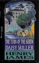 The Turn of the Screw and Daisy Miller by Henry James / 1992 Dell Paperback - £0.87 GBP