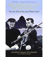 The Loneliest Boy in the World: The Last Child of the Great Blasket Island - £6.74 GBP