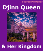 Djinn Queen And Her Entire Kingdom All Wishes Granted &amp; Free Wealth &amp; Love Spell - £102.01 GBP