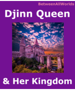 Djinn Queen And Her Entire Kingdom All Wishes Granted &amp; Free Wealth &amp; Lo... - $129.00