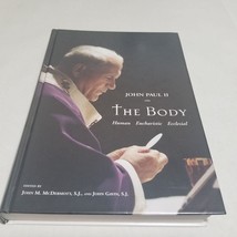 Pope John Paul II on the Body Festschrift Avery Cardinal Dulles, S.J 2007 - $49.98