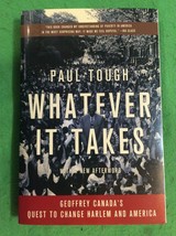 Whatever It Takes By Paul Tough - Softcover - Quest To Change Harlem &amp; America - £11.76 GBP