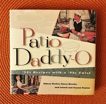 Patio Daddy-O: &#39;50s Recipes with a &#39;90s Twist - £5.49 GBP