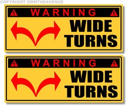 2x Wide Turns Truck Vehicle Label Caution Warning Vinyl Sticker Decals 7&quot; - £4.63 GBP