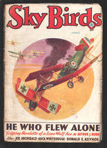 Sky Birds 4/1932-WWI air battle stories-Buzz Benson-Arthur J. Burks-Joe Archi... - £148.18 GBP