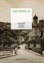 Evolucao Politica do Brasil (Em Portugues do Brasil) [Paperback] Caio Prado Jr. - £32.94 GBP