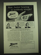 1957 Zenith Hearing Aids Ad - Now.. Better hearing is suddenly simple - $18.49