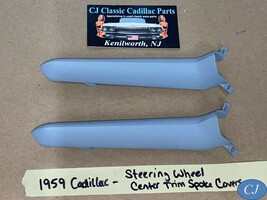 OEM 1959 59 Cadillac STEERING WHEEL CENTER SPOKE TRIM COVERS (PAIR) **RA... - $178.19