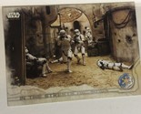 Rogue One Trading Card Star Wars #33 In The Streets Of Jedha - $1.97