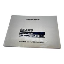 SEARS Kenmore Manual Sewing Machine Models 12741 12641 12541 - $24.97