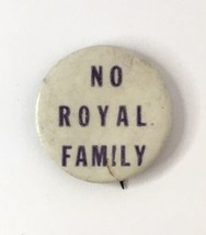 NO ROYAL FAMILY Button Pin Pro Wendell Willkie Campaign Pinback 1940 1.25&quot; - $10.00