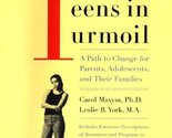 Teens in Turmoil: Avoiding and Coping with Crisis Maxym, Carol and York,... - $2.93