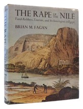 Fagan Brian M. THE RAPE OF THE NILE Tomb Robbers- Tourists- and Archaeologists i - £45.38 GBP