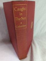 Caught In The Net By Emile Gaboriau 1913 Scribner&#39;s Hb - £12.36 GBP
