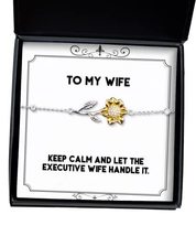 Cool Wife Sunflower Bracelet, Keep Calm and Let The Executive Wife Handle It, Br - £39.52 GBP