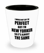 New Yorker Shot Glass Funny New York Gift Idea For Men Women Pride Quote I&#39;m Per - £10.31 GBP