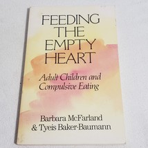 Feeding the empty heart: Adult children and compulsive eating 1988 paperback - £3.91 GBP