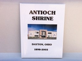 MASONS ANTIOCH TEMPLE YEAR 1898 - 2003 HISTORY BOOK DAYTON OHIO - $24.70