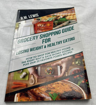Grocery Shopping Guide for Losing Weight and Healthy Eating : How to Shop for... - £11.76 GBP