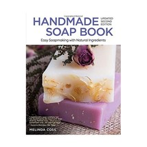 Handmade Soap Book: Easy Soapmaking With Natural Ingredients Cross, Melinda - £10.35 GBP