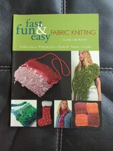 Fast, Fun and Easy Knitting with Fabric by Cyndy Lyle Rymer 2005 Paperback - £6.82 GBP