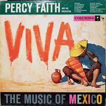 Percy Faith And His Orchestra - Viva! The Music Of Mexico - £7.66 GBP