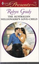 Grady, Robyn - Australian Millionaire&#39;s Love-Child - Harlequin Presents ... - £1.76 GBP