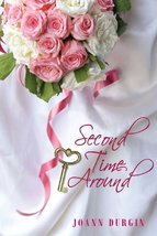 Second Time Around: A Christian Romance Novel (the Lewis Legacy Series, Book Two - £29.40 GBP
