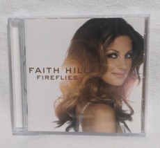 Faith Hill&#39;s &quot;Fireflies&quot; (CD, 2005) - Country Charm &amp; Timeless Tunes (Very Good) - £7.43 GBP