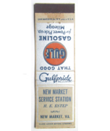 New Market Service Station - Virginia 20 Strike Matchbook Cover Gulf Gas... - $2.00