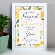 Personalised No Better Friend Than White A4 Framed Print, Mum Best Friend , Gift - £14.45 GBP