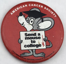 Send A Mouse To College Vintage Pin Button American Cancer Society 60s - $12.88