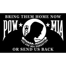 POW MIA Bring Them Home Now Or Send Us Back Flag with Grommets 3ft x 5ft - $14.33