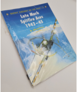 Late Mark Spitfire Aces 1942-45 Osprey Aircraft of the Aces WWII History... - $165.57 MXN