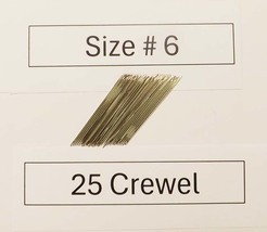 Size # 6 Crewel/Embroidery Needles Twenty-Five (25) - £7.16 GBP