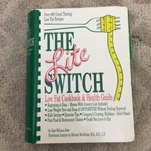 The Lite Switch Low Fat Cookbook and Health Guide by June M. Jeter 1992 - £5.04 GBP