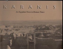 Karanis: An Egyptian Town in Roman Times, Univ. of Michigan Expedition 1... - $6.85