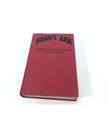 Noah&#39;s Ark by Darryl Francis Zanuck &amp; Arline DeHaas - Illustrated 1928 HC - £15.98 GBP