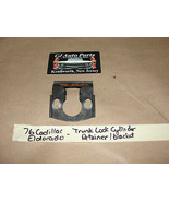 OEM 76 Cadillac Eldorado TRUNK LOCK CYLINDER RETAINER CLIP MOUNTING BRACKET - $54.31 CAD