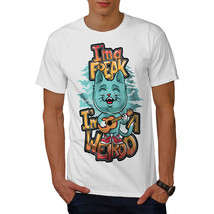 Wellcoda Ima Freak Weirdo Cute Mens T-shirt, Singing Graphic Design Printed Tee - £14.84 GBP+